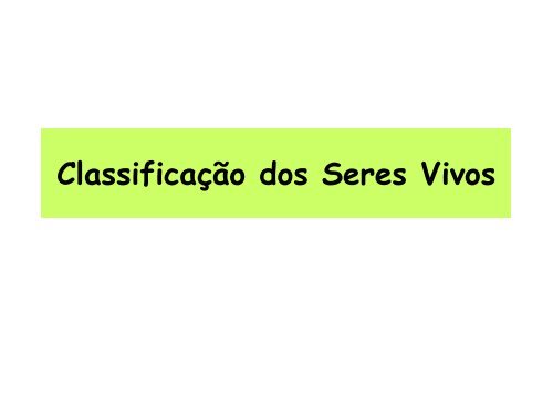 ClassificaÃ§Ã£o dos seres vivos, PorÃ­feros e CnidÃ¡rios - LaboratÃ³rio de ...