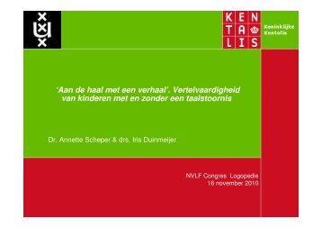 'Aan de haal met een verhaal'. Vertelvaardigheid van ... - Logopedie.nl