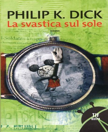 La Svastica Sul Sole - Philip K. Dick