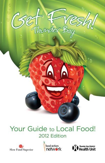 Get Fresh Guide 2011 - Thunder Bay District Health Unit
