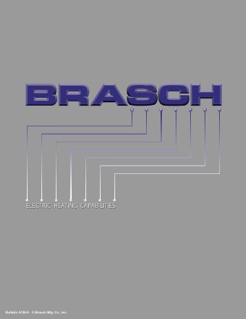 ELECTRIC HEATING CAPABILITIES - Brasch