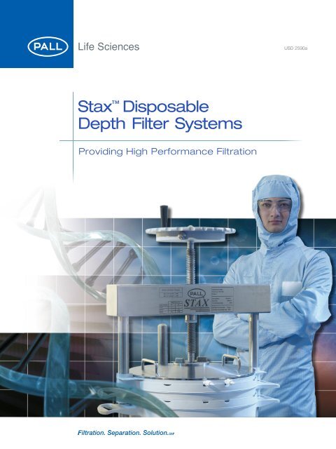 Staxâ¢ Disposable Depth Filter Systems - Pall Corporation