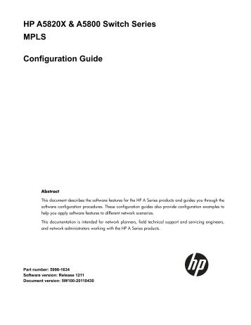 HP A5820X & A5800 Switch Series MPLS ... - Hewlett Packard