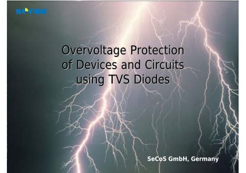 Overvoltage Protection of Devices and Circuits using TVS ... - SeCoS