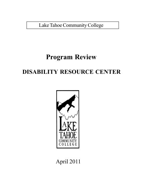 DRC Program Review 2011.pdf - Lake Tahoe Community College