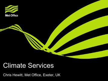 Climate Services - Chris HEWITT (METOFFICE)