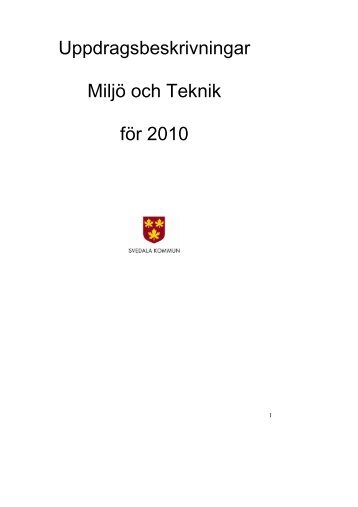 Uppdragsbeskrivningar MiljÃ¶ och Teknik fÃ¶r 2010 - Svedala kommun
