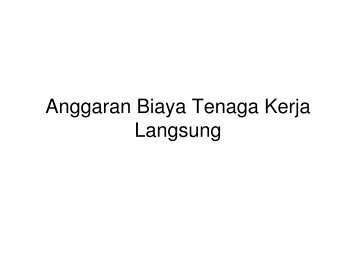 Anggaran Biaya Tenaga Kerja Langsung - Blogs Unpad