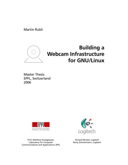 Building a Webcam Infrastructure for GNU/Linux - Martin Rubli