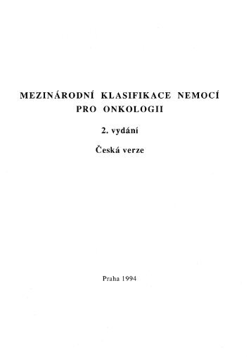 MKN-O-2 MezinÃ¡rodnÃ­ klasifikace nemocÃ­ pro onkologii (2.vydÃ¡nÃ­)