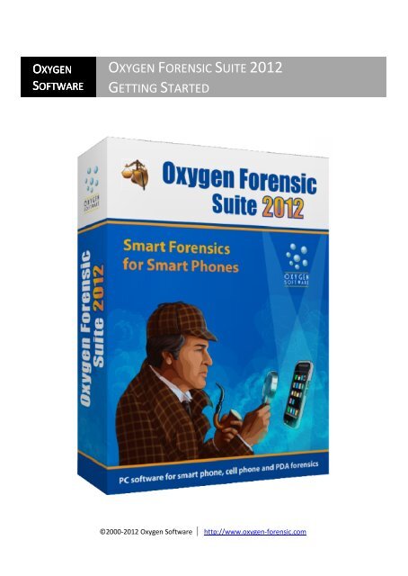 Oxygen Forensic Suite - GETTING STARTED - SME