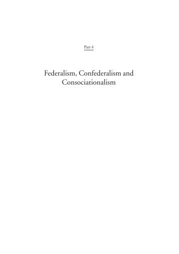 Federalism, Confederalism and Consociationalism - Political Science