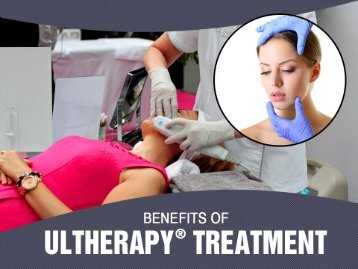 Top Benefits of Ultherapy® Treatment in Kansas City