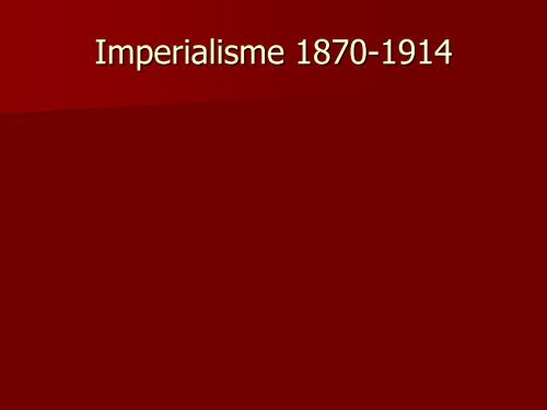 Imperialisme 1870-1914 1.q.pdf - historiedidaktik.dk