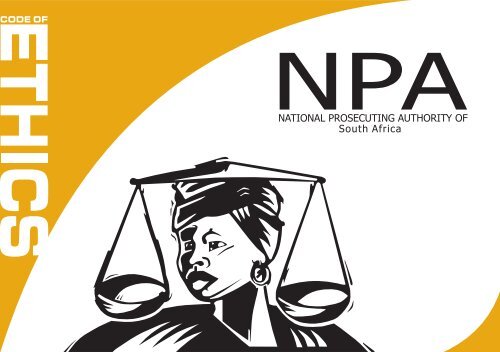 NPA Code Of Ethics - National Prosecuting Authority