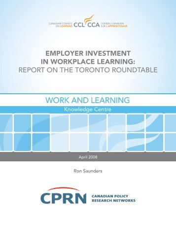 employer investment in workplace learning: report on the toronto ...