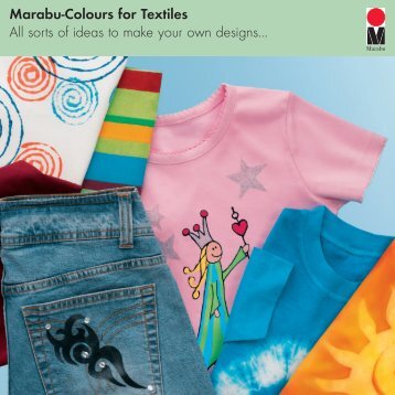 Marabu-Colours for Textiles All sorts of ideas to make your own ...