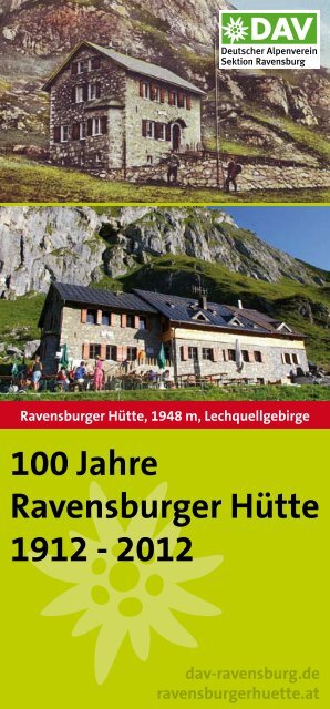 100 Jahre Ravensburger Hütte