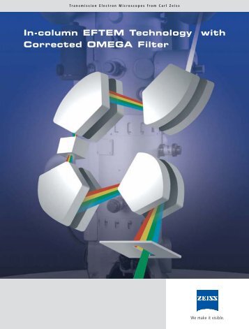 In-column EFTEM Technology with Corrected OMEGA Filter - Optronik