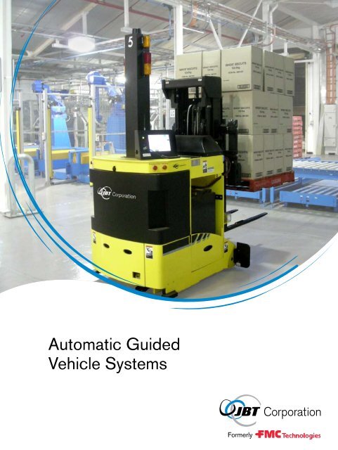 Automatic Guided Vehicle Systems - JBT Automated Guide Vehicles