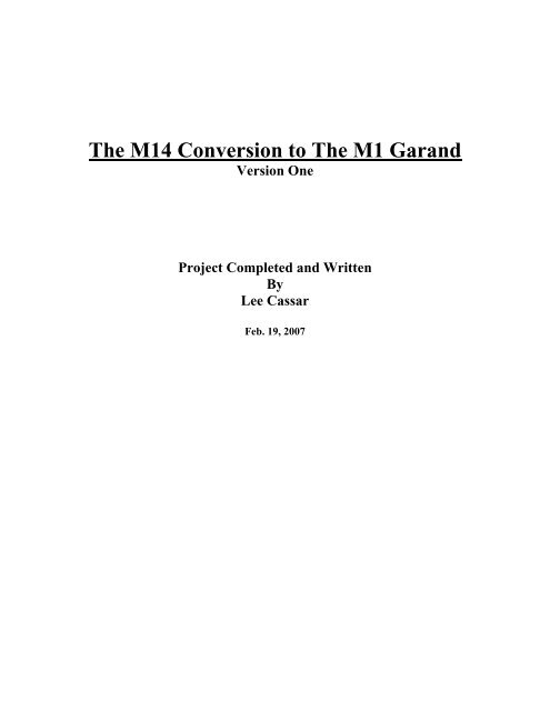 The M14 Conversion to The M1 Garand - Ontario Airsoft WWII Re ...