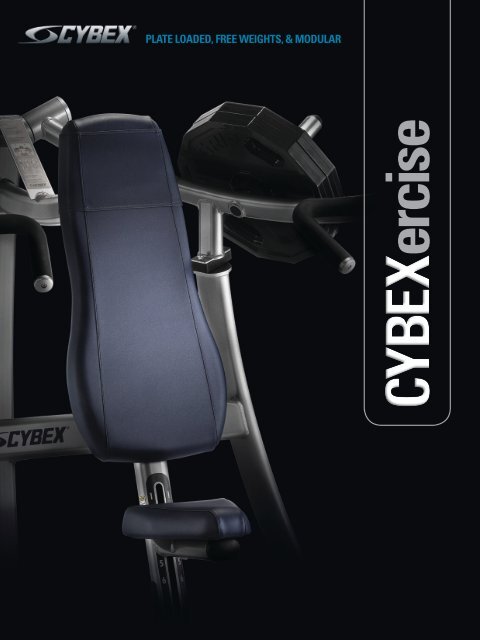 plate loaded, free weights & modular - Cybex International Inc.