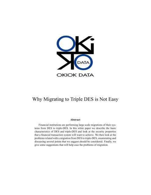 Why Migrating to Triple DES is Not Easy