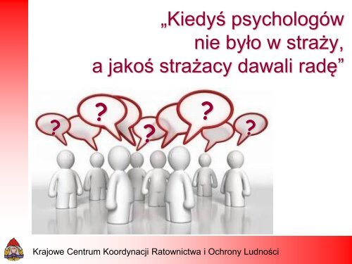 System Pomocy Psychologicznej w PSP - Komenda GÅÃ³wna ...