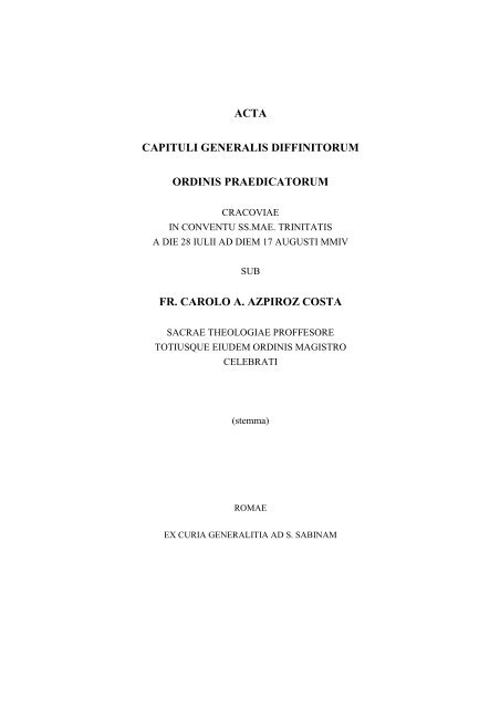 acta capituli generalis diffinitorum ordinis ... - Order of preachers