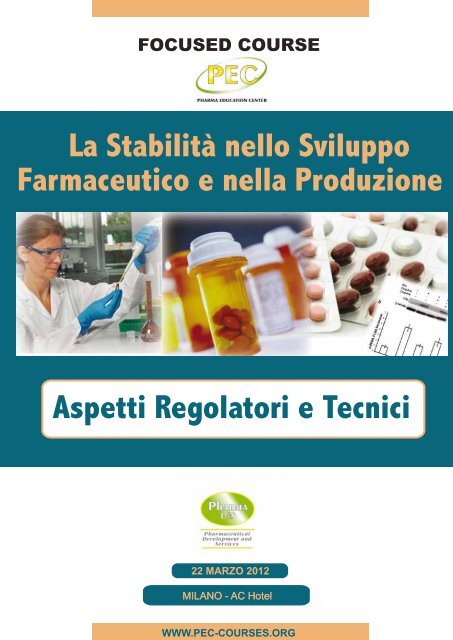 La StabilitÃ  nello Sviluppo Farmaceutico e nella ... - Assogenerici