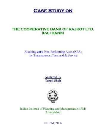 THE COOPERATIVE BANK OF RAJKOT LTD - The IIPM Think Tank