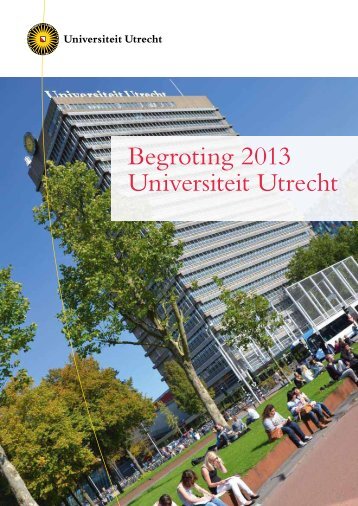 Begroting 2013 Universiteit Utrecht