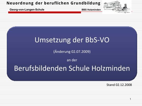 Neuordnung der beruflichen Grundbildung - BBS-Holzminden