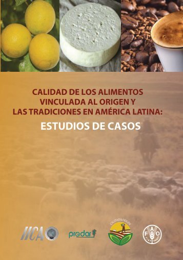 Calidad de los alimentos vinculada al origen y las tradiciones en ...