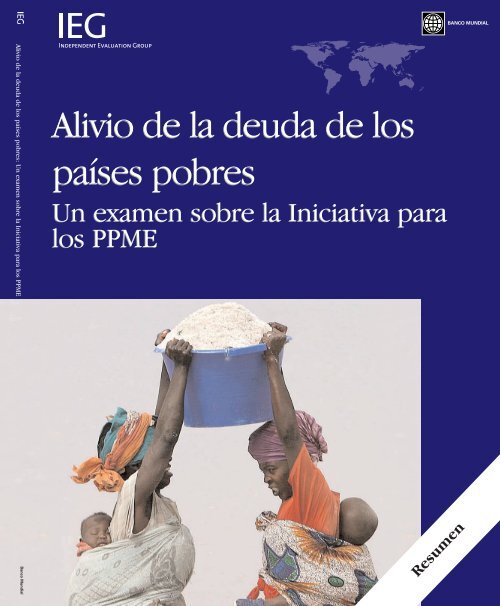 Alivio de la deuda de los paÃ­ses pobres Alivio de la ... - World Bank