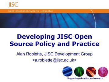 Developing JISC Open Source Policy and Practice - OSS Watch