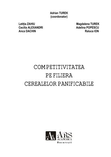 competitivitatea pe filiera cerealelor panificabile - ArsAcademica