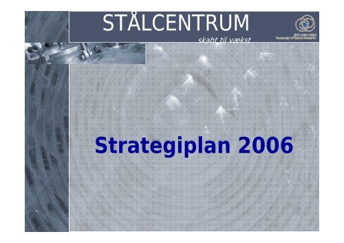 strategiplanerne for stålcentrum