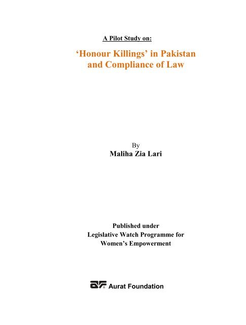 'Honour Killings' in Pakistan and Compliance of ... - Aurat Foundation