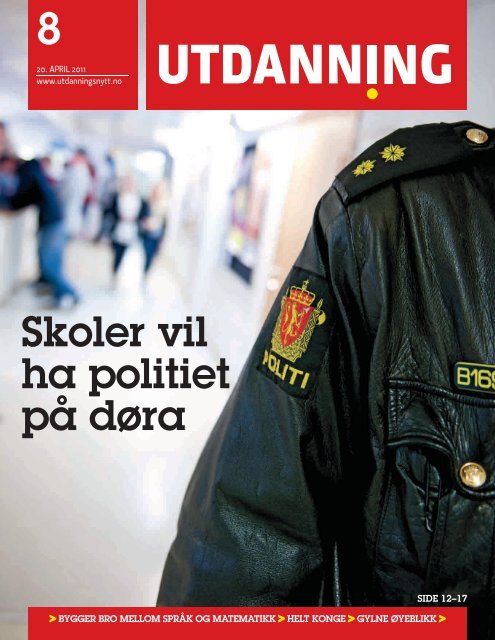 Utdanning 08/2011 her (pdf) - Utdanningsnytt.no