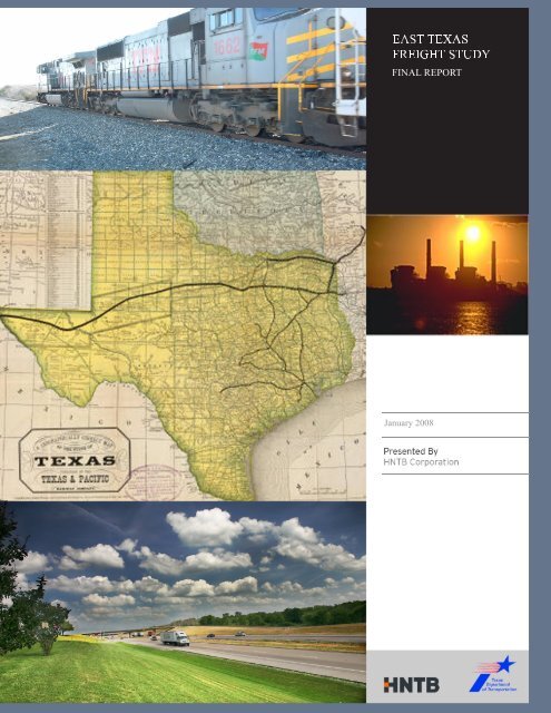 East Texas Freight Rail Study - Welcome to the Texas Department of ...
