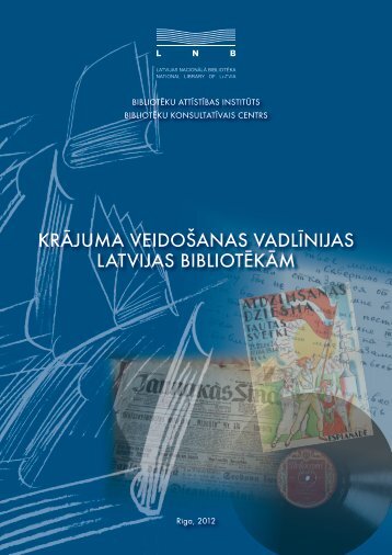 KrÄjuma veidoÅ¡anas vadlÄ«nijas Latvijas bibliotÄ“kÄm - Academia