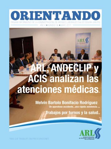 ARL, ANDECLIP y ACIS analizan las atenciones mÃ©dicasP.3
