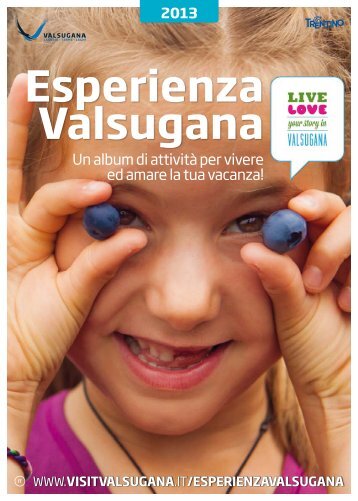 Brochure Esperienza Valsugana 2013