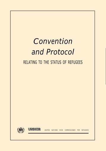 Convention and Protocol Relating to the Status of Refugees 1951