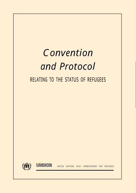 Convention And Protocol Relating To The Status Of Refugees 1951