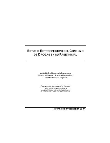 estudio retrospectivo del consumo de drogas en su fase inicial