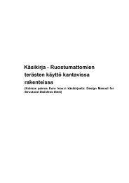 Käsikirja - Ruostumattomien terästen käyttö kantavissa rakenteissa