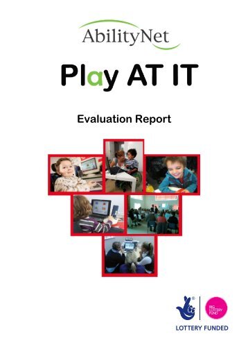 Play AT IT Project Evaluation Report (PDF) - AbilityNet