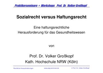 Sozialrecht versus Haftungsrecht - PWG-Seminare